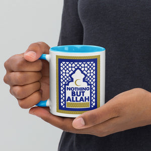 Nothing But Allah Ceramic Mug